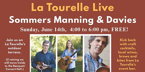 Sommers Manning & Davies at La Tourelle Live
