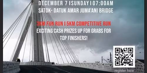 DATUK AMAR JUMA;ANI BRIDGE RUN