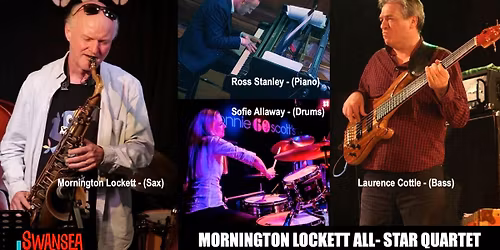 MORNINGTON LOCKETT ALL STAR QUARTET : ARTS WING GRAND THEATRE