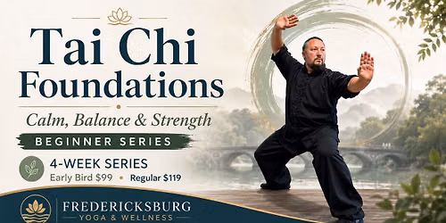 Tai Chi Foundations: 4 Weeks of Calm, Balance & Strength