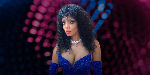 Forever Donna: The Ultimate Donna Summer Tribute starring Rainere Martin