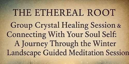 Group Crystal Healing|Connecting With Soul SelfJourney through WinterLandscape Guided Meditation