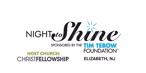 Night to Shine 2026: Tim Tebow Foundation - Elizabeth, NJ