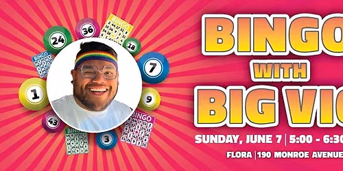 BINGO with BIG VIC