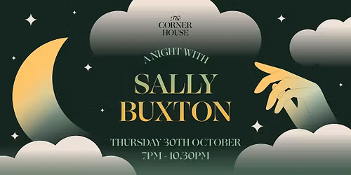 \u2728 A Night With Sally Buxton \u2728