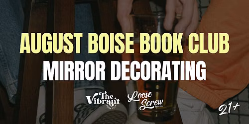 August Boise Book Club: Mirror Decorating