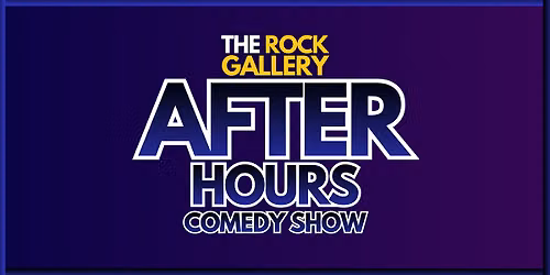 After Hours Stand-Up Comedy Show