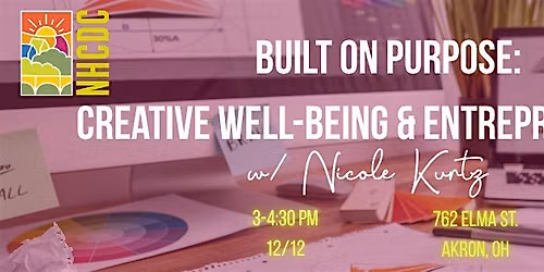 Built on Purpose: Creative Well-Being & Entrepreneurship