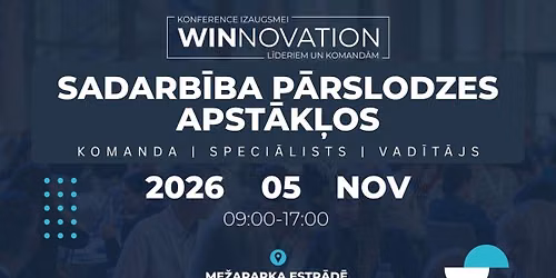 WINNOVATION 2026: Sadarb\u012bba p\u0101rslodzes apst\u0101k\u013cos