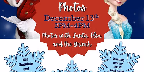 Pics with Santa, Elsa, and The Grinch!