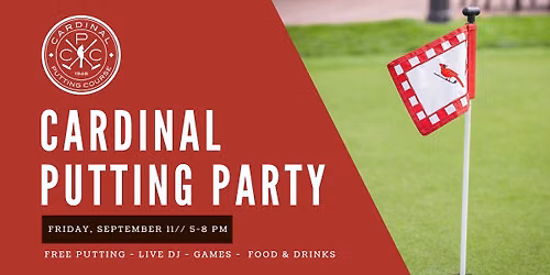 Cardinal Putting Party: Backyard BBQ