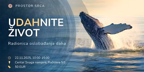 UDAHNITE \u017dIVOT - radionica (nje\u017enog) osloba\u0111anja daha