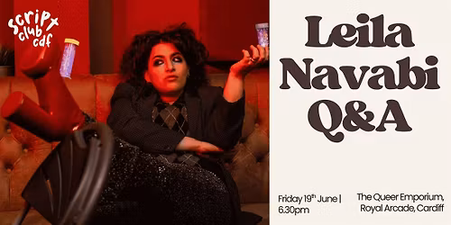 Script Club Cardiff Q&A with Leila Navabi