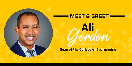Meet & Greet with Dean Ali Gordon