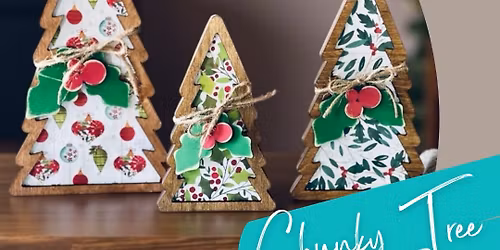 12\/7\/2025 Chunky Tree Sitter Set @10:30AM