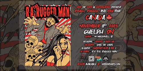 R.A. The Rugged Man - Guelph - w\/ Diss-Or-Daps Ep. 52