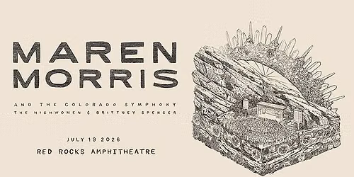 Maren Morris joined by The Highwomen with the Colorado Symphony and special guest Brittney Spencer