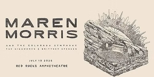 Maren Morris joined by The Highwomen with the Colorado Symphony and special guest Brittney Spencer