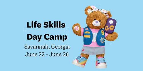 Life Skills Day Camp (Includes a Girl Scout Build-a-Bear!)