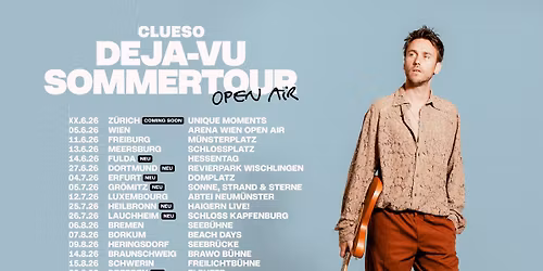 Clueso \/\/\/ DEJA-VU SOMMERTOUR 2026 \/\/\/ Dresden