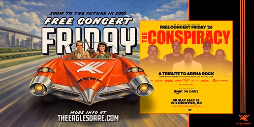 Free Concert Friday \u2022 The Conspiracy: A Tribute to Arena Rock
