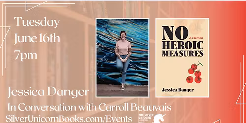 An Evening with Author Jessica Danger! In Conversation with Carroll Beauvais