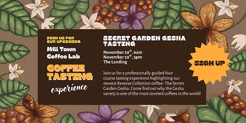 SECRET GARDEN GESHA TASTING