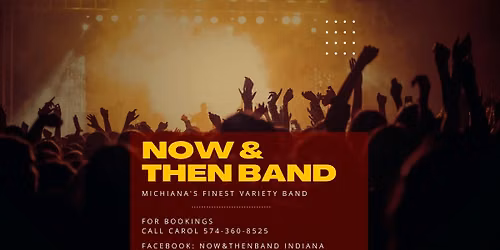 Now & Then Band at The South Bend Public House