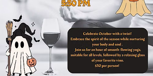 October Wine and Yoga