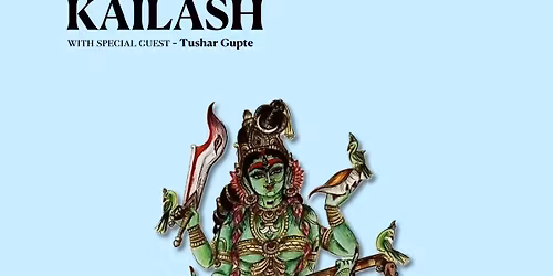 KAILASH - An Evening of Devotional Music