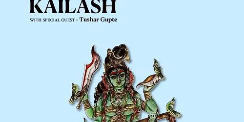 KAILASH - An Evening of Devotional Music