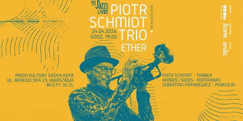 Ca\u0142y ten JAZZ! LIVE! Piotr Schmidt Trio "ETHER"