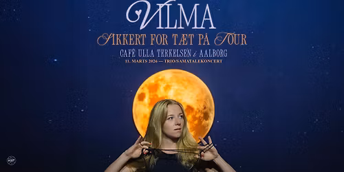 UllaUnplugged m\u00f8der VILMA - Sikkert For T\u00e6t P\u00e5