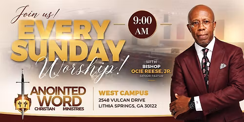 Every Sunday Worship Service with Bishop Ocie Reese, Jr.