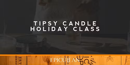 Tipsy Candle Holiday Class