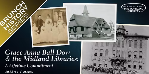 Brunch History: Grace Anna Ball Dow and the Midland Libraries