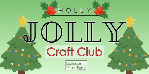 Holly Jolly Craft Club