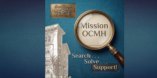 Mission OCMH: Search, Solve, Support!