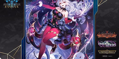 Shadowverse: Evolve - $50 Combined Set \u201cEightfold Retribution & Omens and Heirs\u201d Preview Trials