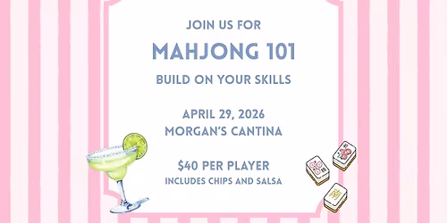 Margaritas + Mahjong!