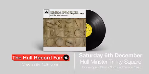 The Hull Record Fair: 6th December 2025