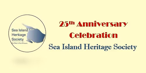 Celebrating 25 years: Sea Island Heritage Society