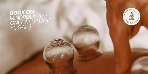 Mindful Movement + Cupping with Jordyn & Casey