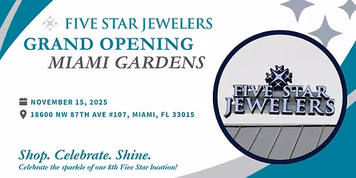Five Star Jewelers Grand Opening \u2013 Miami Gardens | Gran Inauguraci\u00f3n de Five Star Jewelers 