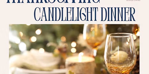 Thanksgiving Candlelight Dinner