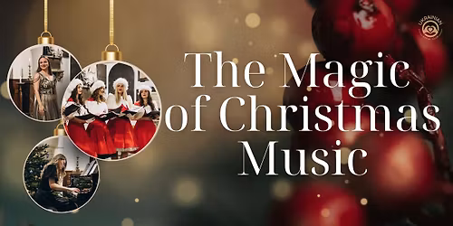 The Magic of Christmas Music