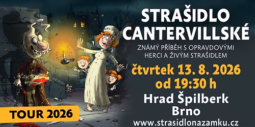 Stra\u0161idlo cantervillsk\u00e9 v na hradu \u0160pilberk v Brn\u011b