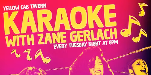 Weekly Karaoke with Zane!