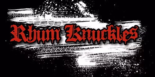 A Rhum New Year feat: Rhum Knuckles Live @ The Bank Top Tavern