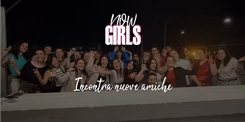 Now Girls Torino \u2013 Incontra nuove amiche a Torino